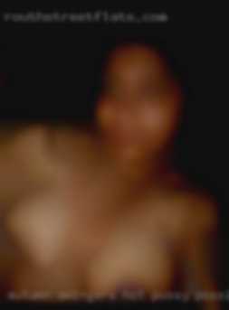 Autumn swingers hot pussy possiblehairy from Southeast Missouri.